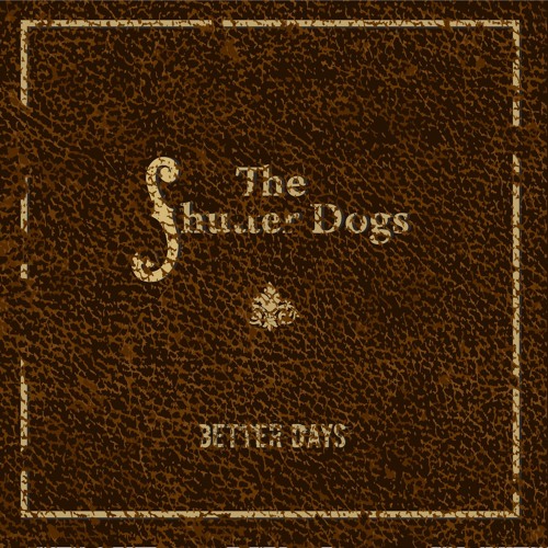 Stream The Shutter Dogs music Listen to songs, albums, playlists for