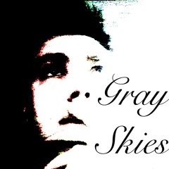 Gray Skies