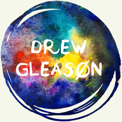 DREW GLEASON ツ