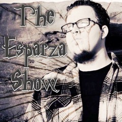 The Esparza Show Podcast