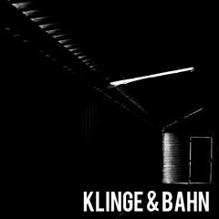 Klinge & Bahn