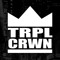 TRPL CRWN
