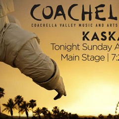 Kaskade - Coachella 2015
