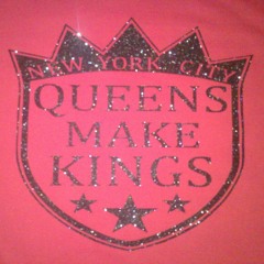 Queens Make Kings