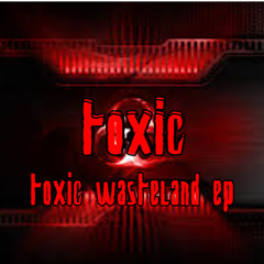 Toxic