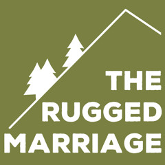 The Rugged Marriage