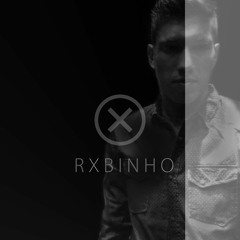 ∞  Rxbinho  ∞