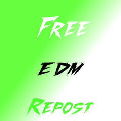 Free EDM Repost