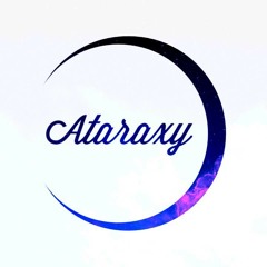 ATARAXY