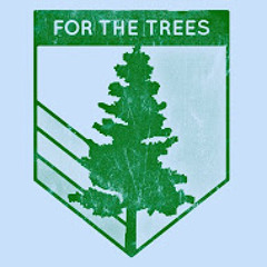 for.the.trees