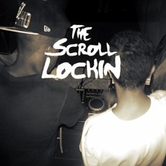 The Scroll Lockin