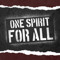 ONE SPIRIT FOR ALL
