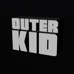 Outer Kid