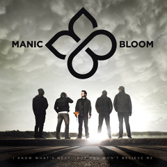 Manic Bloom