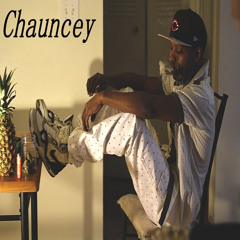 Chauncey (hella mean)