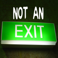 Not an Exit