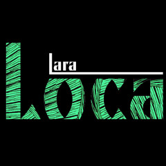 Lara Loca