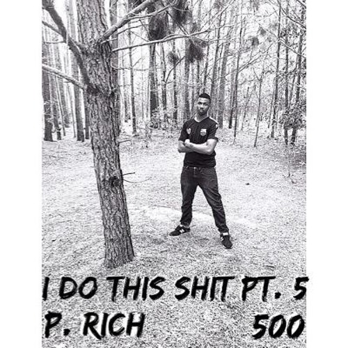 Stream P. Rich music | Listen to songs, albums, playlists for free on ...