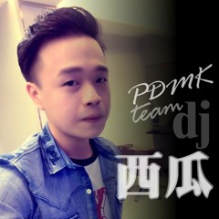 DJ 西瓜 (ck)