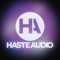 Haste Audio.
