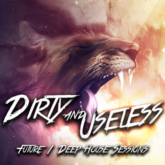 DirtyAndUseless©