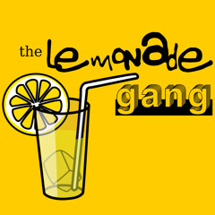 The Lemonade Gang