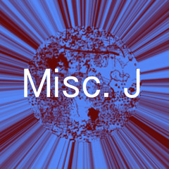 Misc. J