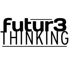 futur3thinking