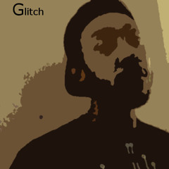 Glitch - Uni-Titled