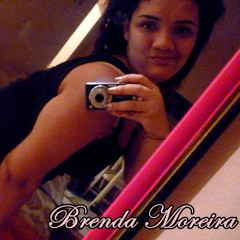 Brenda Moreira largadas