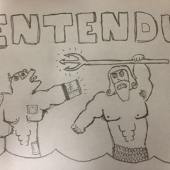 Entendu