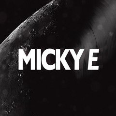Micky E