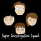 Super Investigation Squad