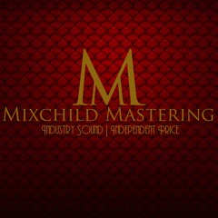 Mixchild Mastering