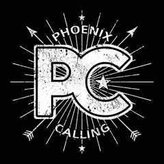 Phoenix Calling