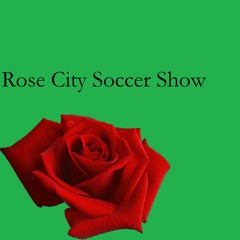 RoseCitySoccerShow