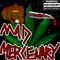 Mad Mercenaryy
