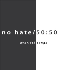 NO HATE 50:50