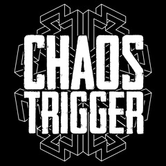 Chaos Trigger