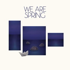 We are Spring