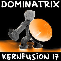 Dominatrix Kernfusion 17