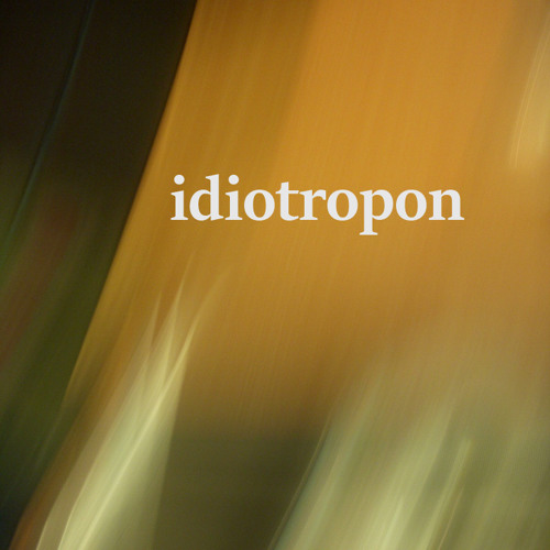 Idiotropon’s avatar