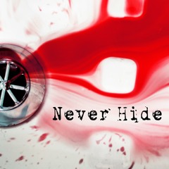 Never Hide