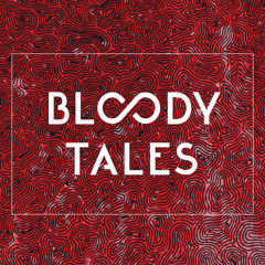 Bloody Tales