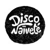 Disco Naïveté