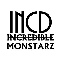 INCREDIBLE MONSTARZ, INCD