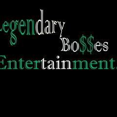 Legendary Bosses Ent