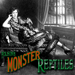 Polson's Monster Reptiles
