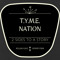T.Y.M.E. Nation