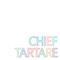 Chief Tartare